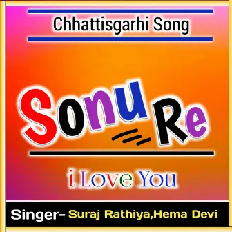 Sonu Re I Love You by Hema devi