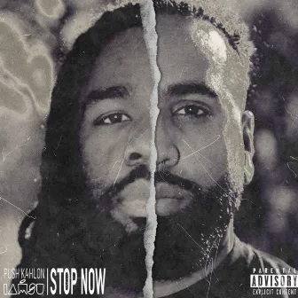 Stop Now by Push Kahlon