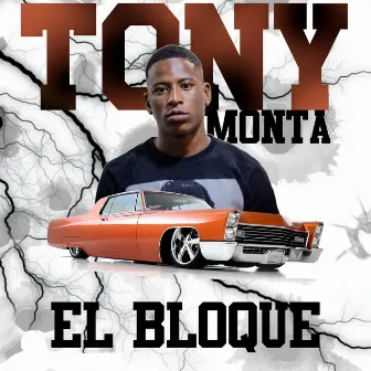 El Bloque by Tony Monta