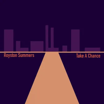 Take A Chance by Royston Summers