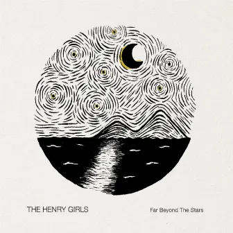 Far Beyond the Stars by The Henry Girls