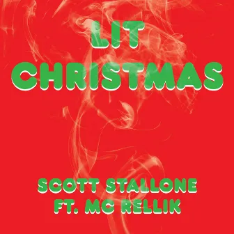 Lit Christmas by Scott Stallone