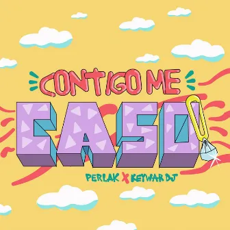 Contigo Me Caso by Perlaak