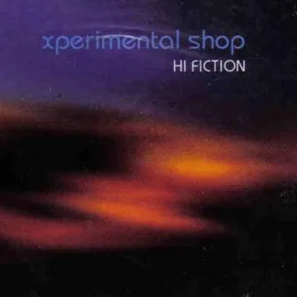 Hi Fiction by Xperimental Shop