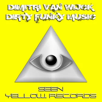 Dirty Funky Music by Dimitri Van Wijck