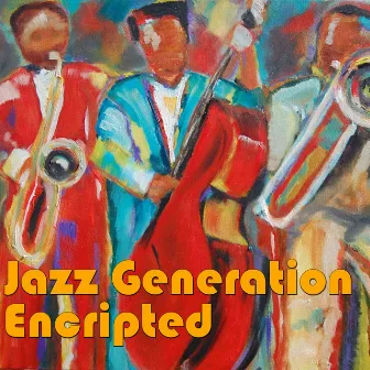 Jazz Generation Encripted by Jiří Stivín