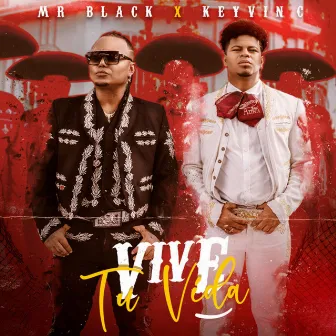 Vive Tu Vida by Keyvin Ce