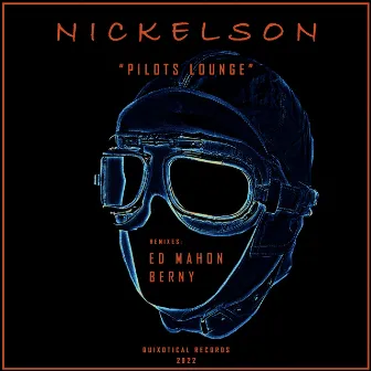 'Pilots Lounge' - EP by Nickelson