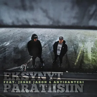 Eksynyt Paratiisiin by Flowboysfam