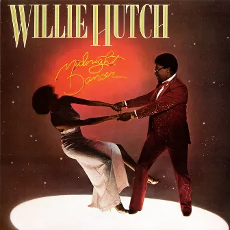 Midnight Dancer by Willie Hutch