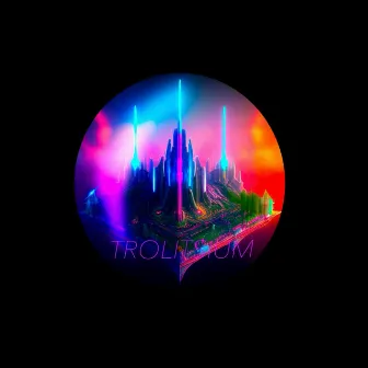 TroLitSium(Elysium) by Kid Littro