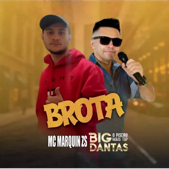 Brota by MC Marquin ZS