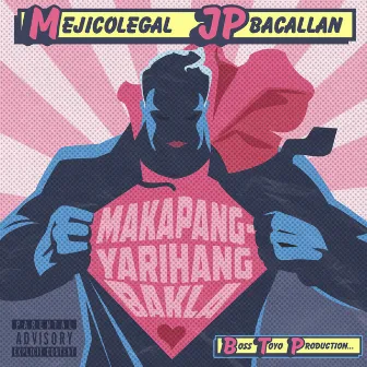 Makapangyarihang Bakla by Mejico Legal