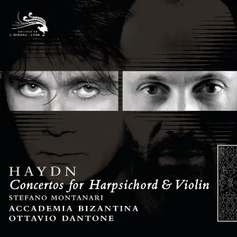 Haydn: Concertos for Harpsichord & Violin by Stefano Montanari