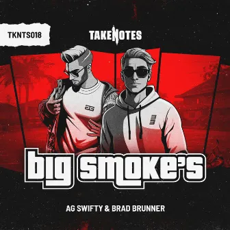 Big Smoke's by AG Swifty