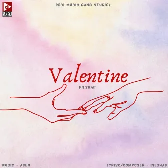 Valentine by Dilshad