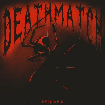 DEATHMATCH by $pidxrs?808