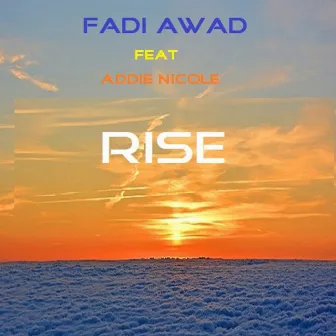 Rise (Vocals Mix) by Fadi Awad