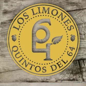 Quintos del 64 by Los Limones