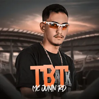 Dia de Tbt by MC Junin RD