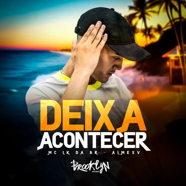 Deixa Acontecer