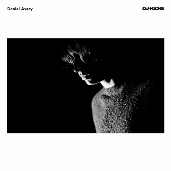 DJ-Kicks (Daniel Avery) [DJ Mix] by Daniel Avery