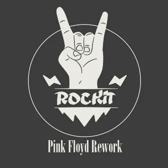 Pink Floyd Rework by Rockit