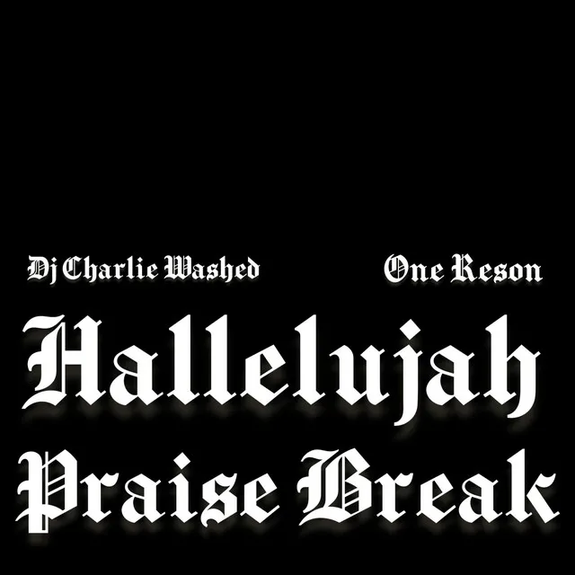 Hallelujah Praise Break