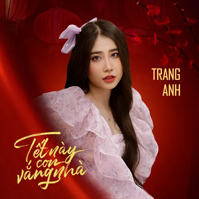 Tết Này Con Vắng Nhà