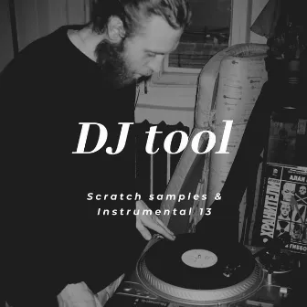 Scratch Samples & Instrumental 13 by DJ Tool