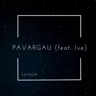 Pavargau by Veygem