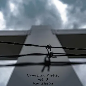 Unwritten Reality, Vol. 2: War Stories by Rocky Valley