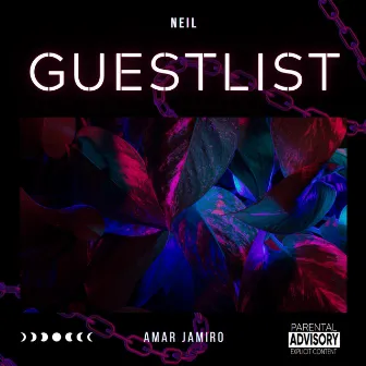 Guestlist by NEIL