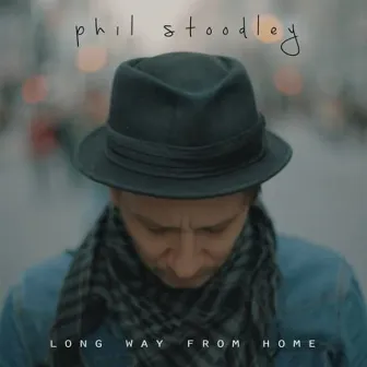 Long Way from Home by Phil Stoodley