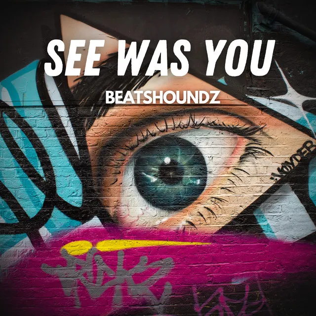 See Was You