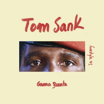 Tom Sank Freestyle #01 by Gama Boonta