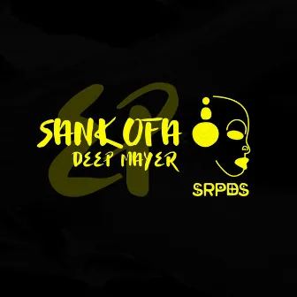 Sankofa EP by Deep Mayer