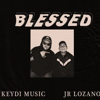 BLESSED by Keydi Music