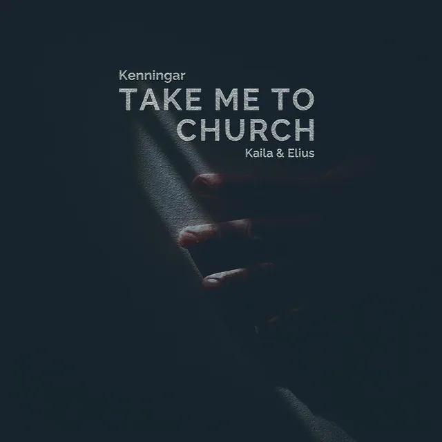 Take Me to Church