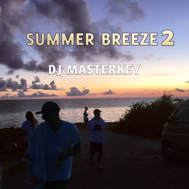 SUMMER BREEZE 2