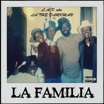 La Familia by La The Darkman