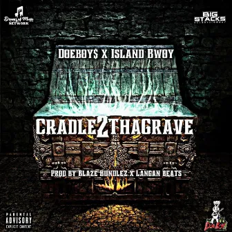 Cradle 2 The Grave by Island Bwoy