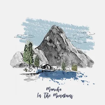 In the Mountains (Club Version) by Maricha