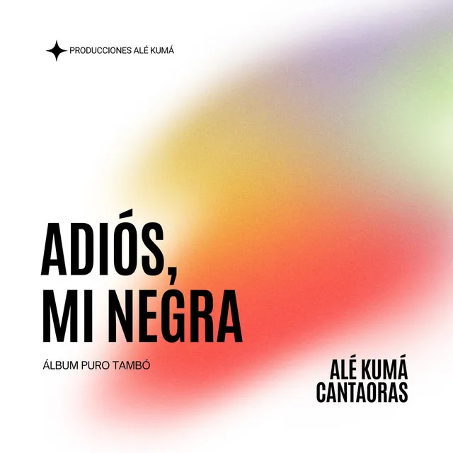 Adiós, Mi Negra