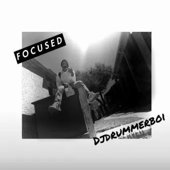 Focused by Djdrummerboi