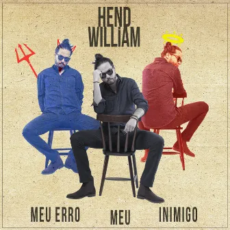 Meu Erro Meu Inimigo by Hend William