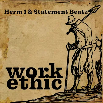 Work Ethic by Herm One