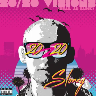 20/20 Visions by Stoney