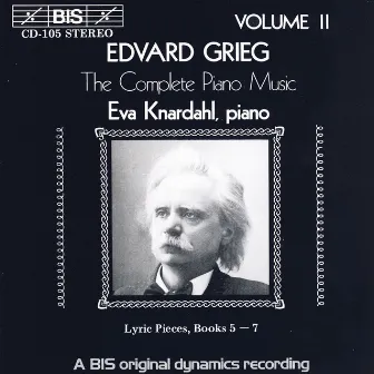 Grieg: Complete Piano Music, Vol. 2 by Eva Knardahl