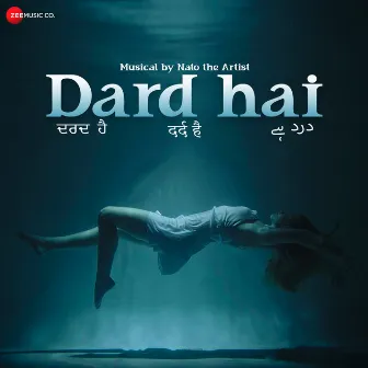 Dard Hai by Nato